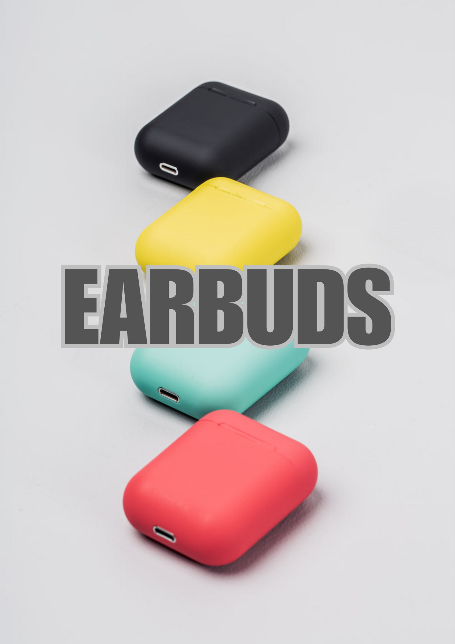 EARBUDS